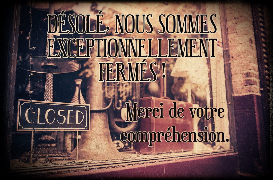 Fermeture du 9 au 15 février 2026