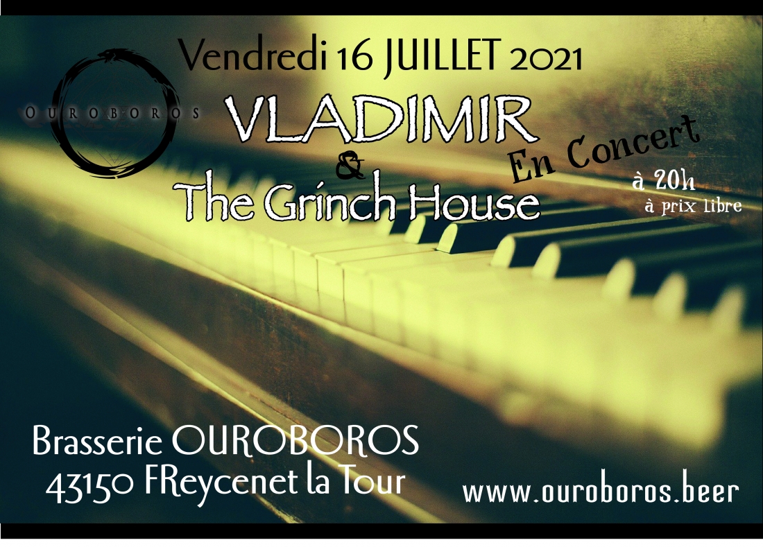 Concert Vladimir & The Grinch House 